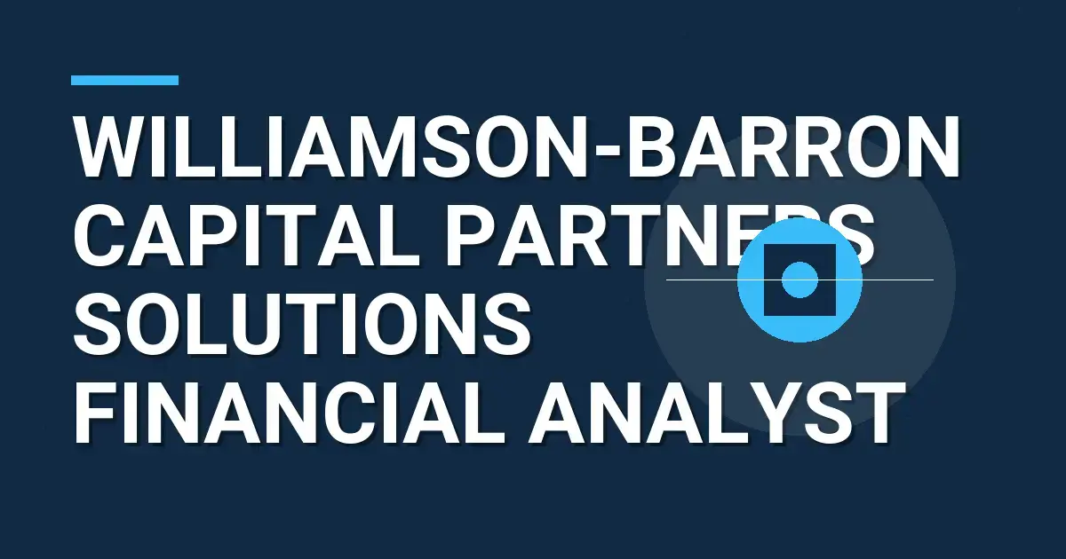 Williamson-Barron Capital Partners Solutions Financial Analyst